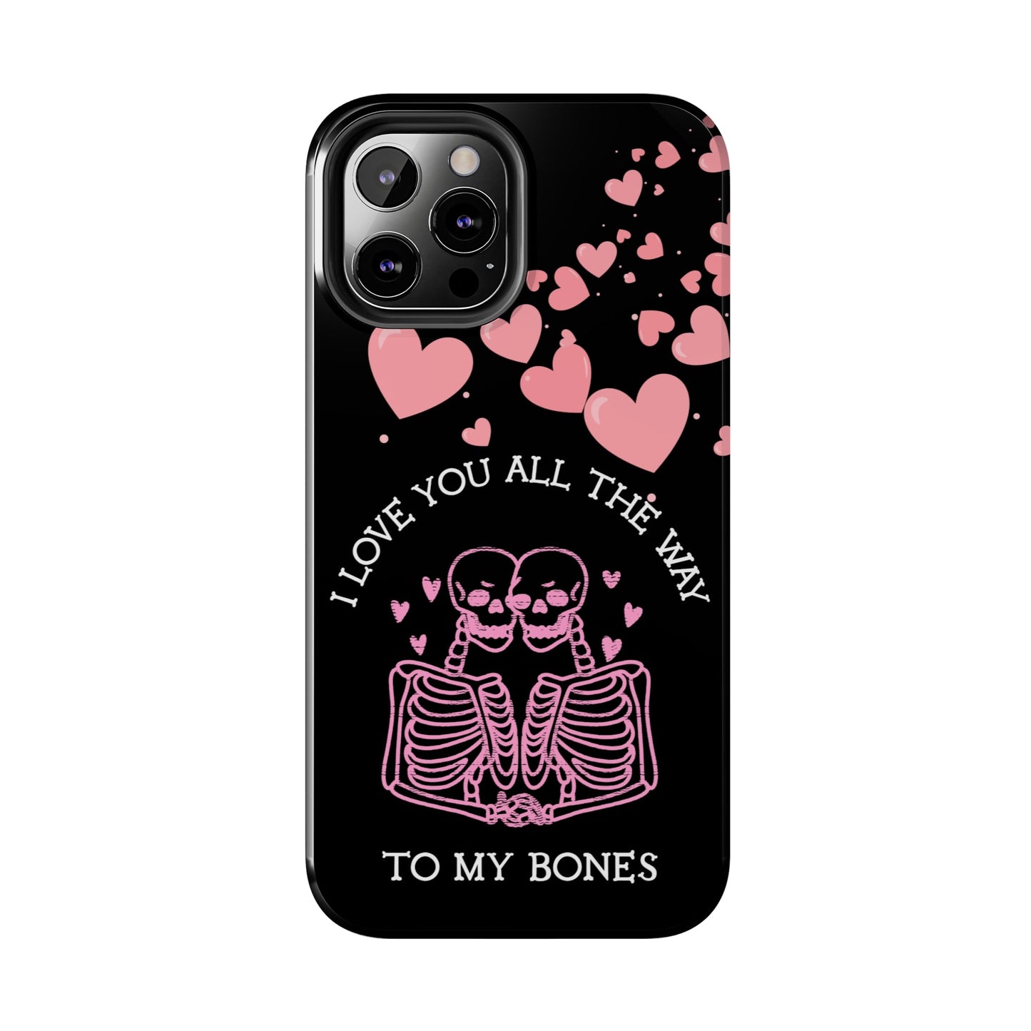 Skeleton love Tough Phone Cases - Babaccam