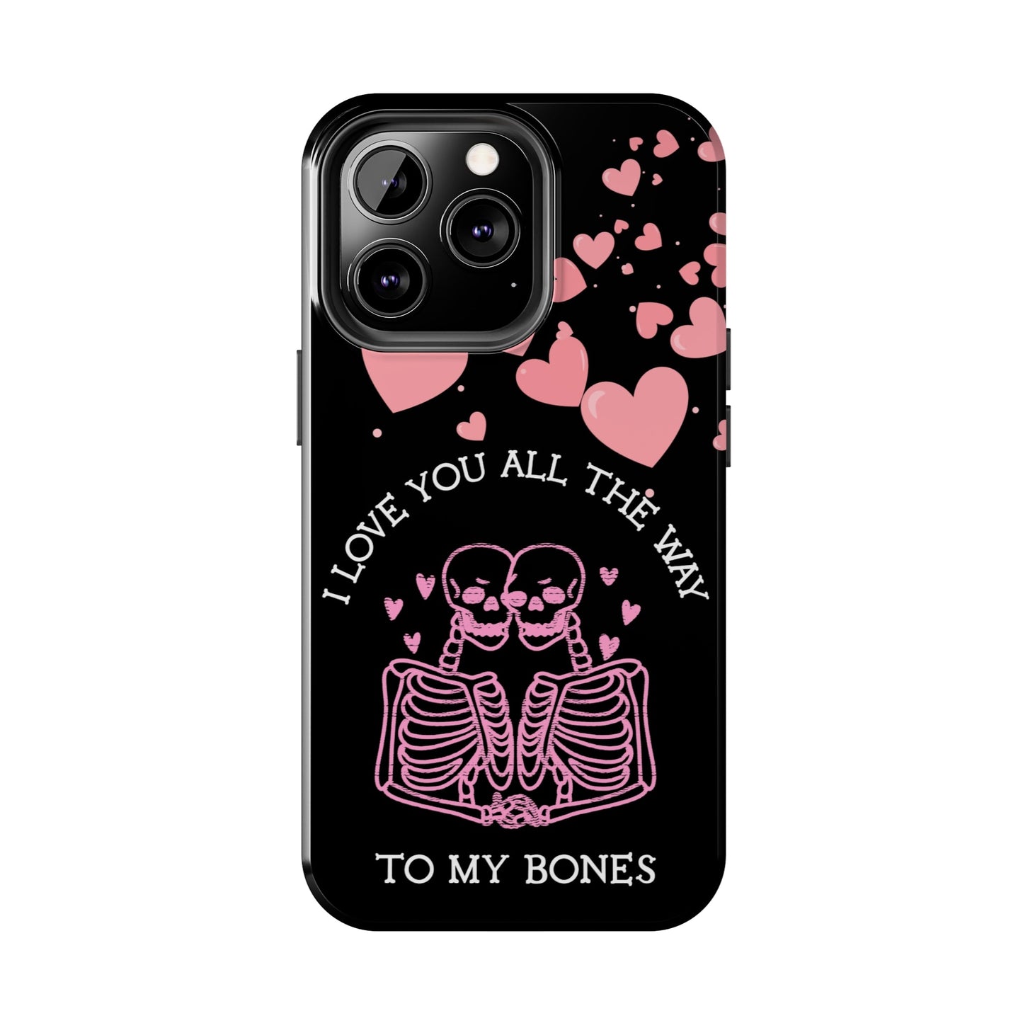 Skeleton love Tough Phone Cases - Babaccam