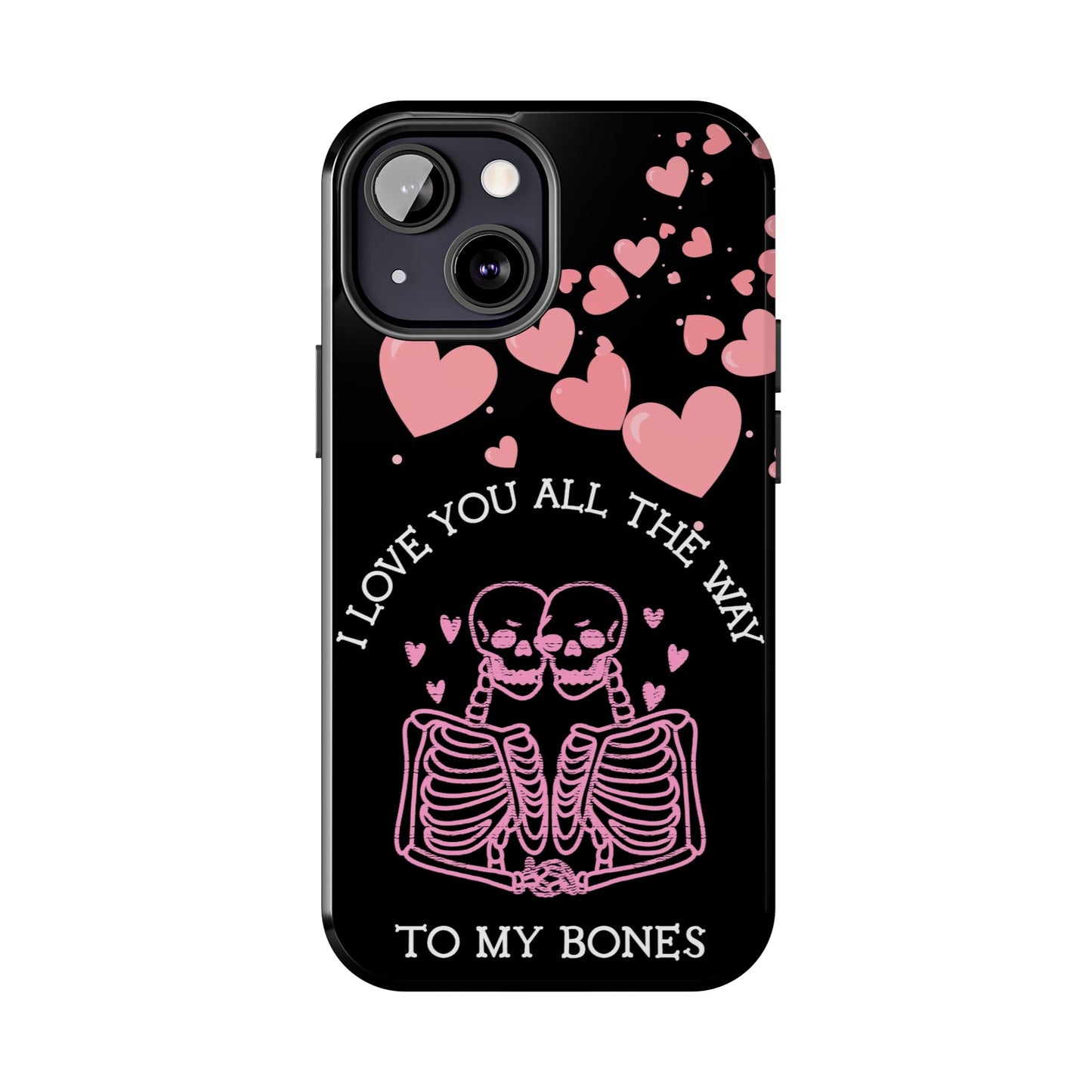 Skeleton love Tough Phone Cases - Babaccam