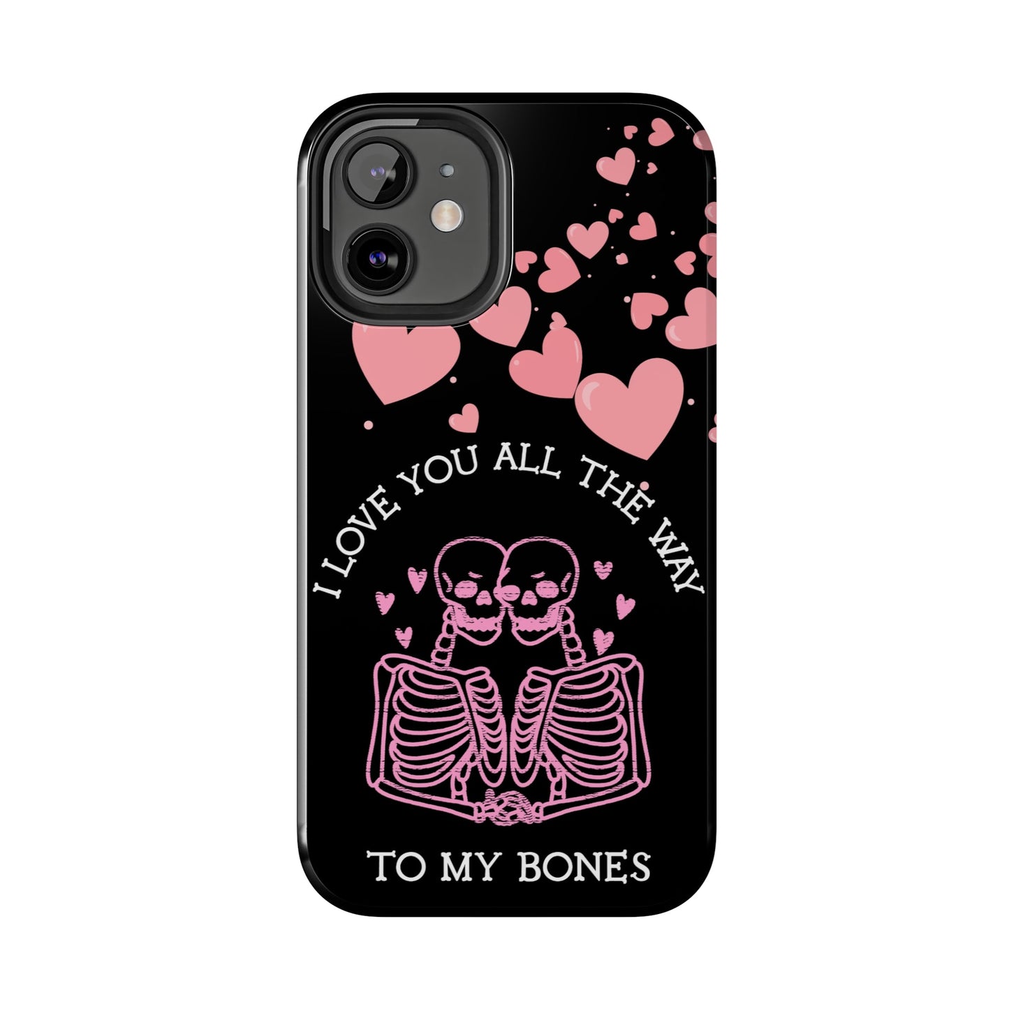 Skeleton love Tough Phone Cases - Babaccam