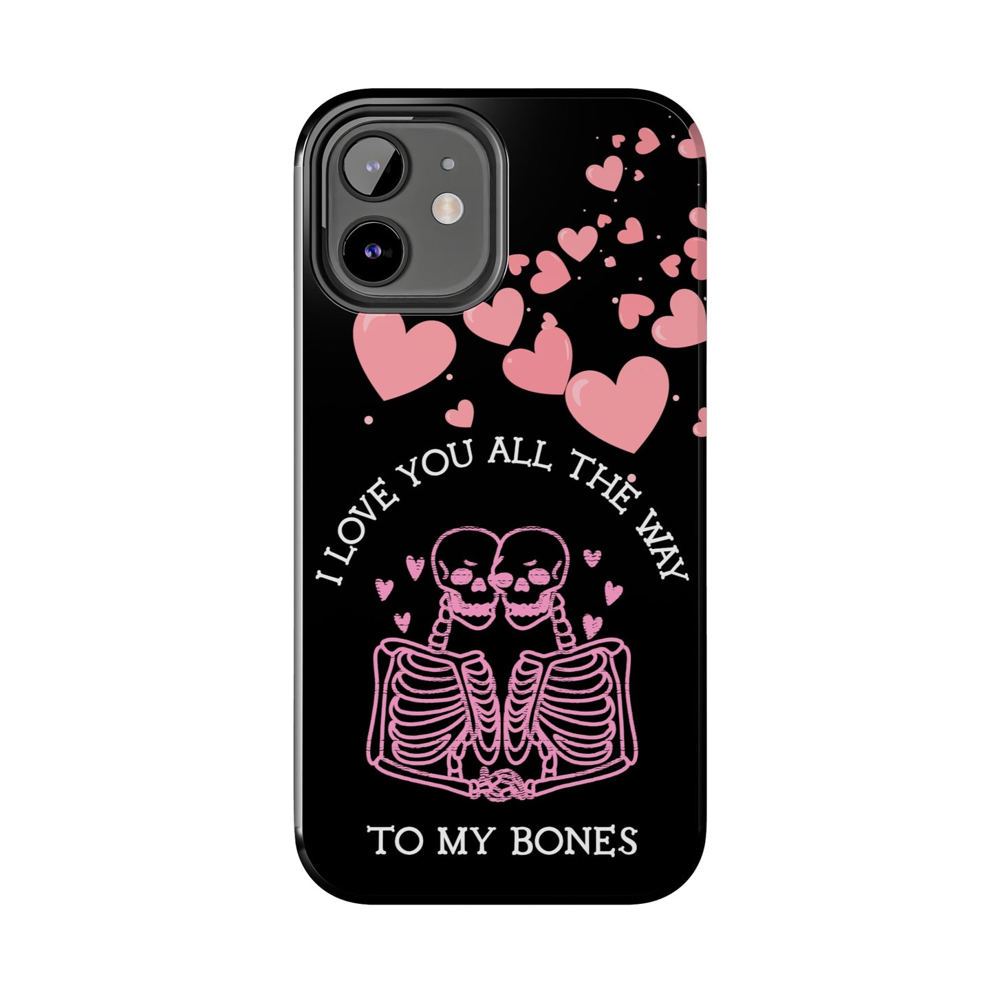 Skeleton love Tough Phone Cases - Babaccam