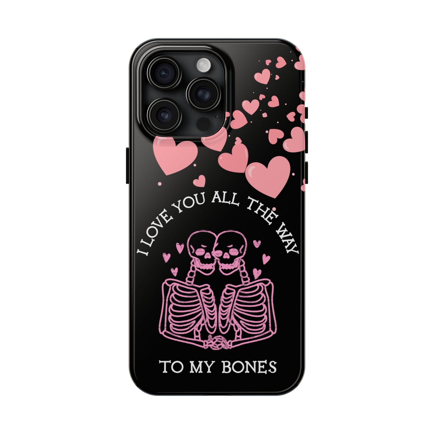 Skeleton love Tough Phone Cases - Babaccam