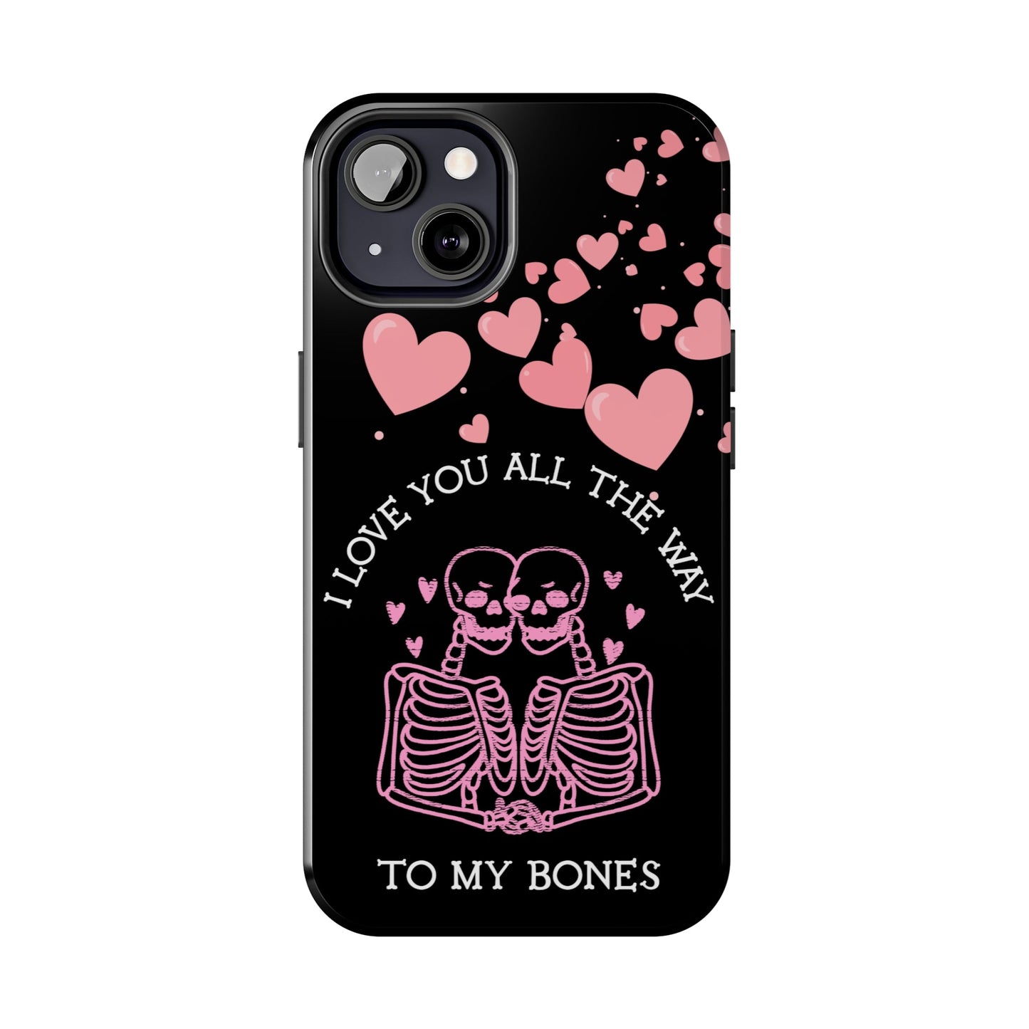 Skeleton love Tough Phone Cases - Babaccam
