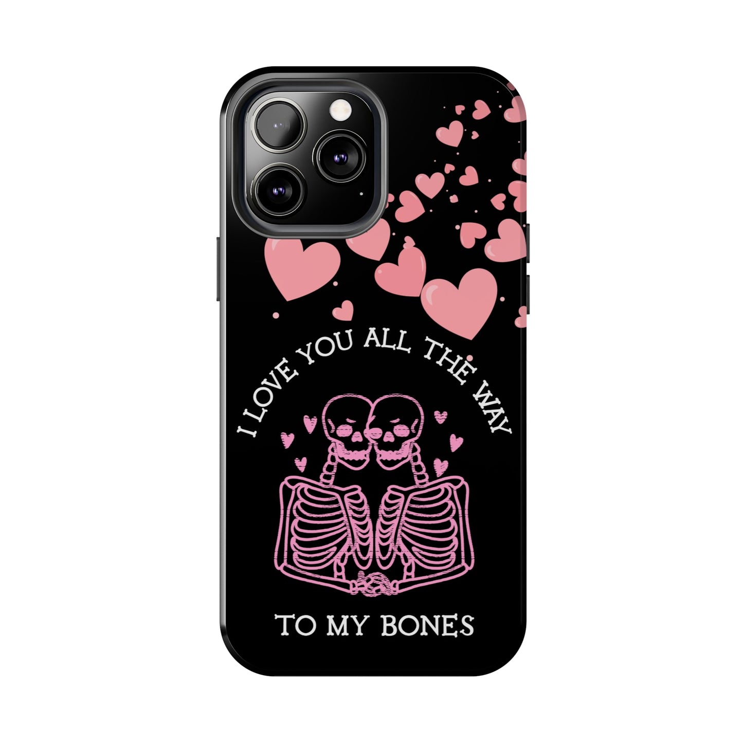 Skeleton love Tough Phone Cases - Babaccam