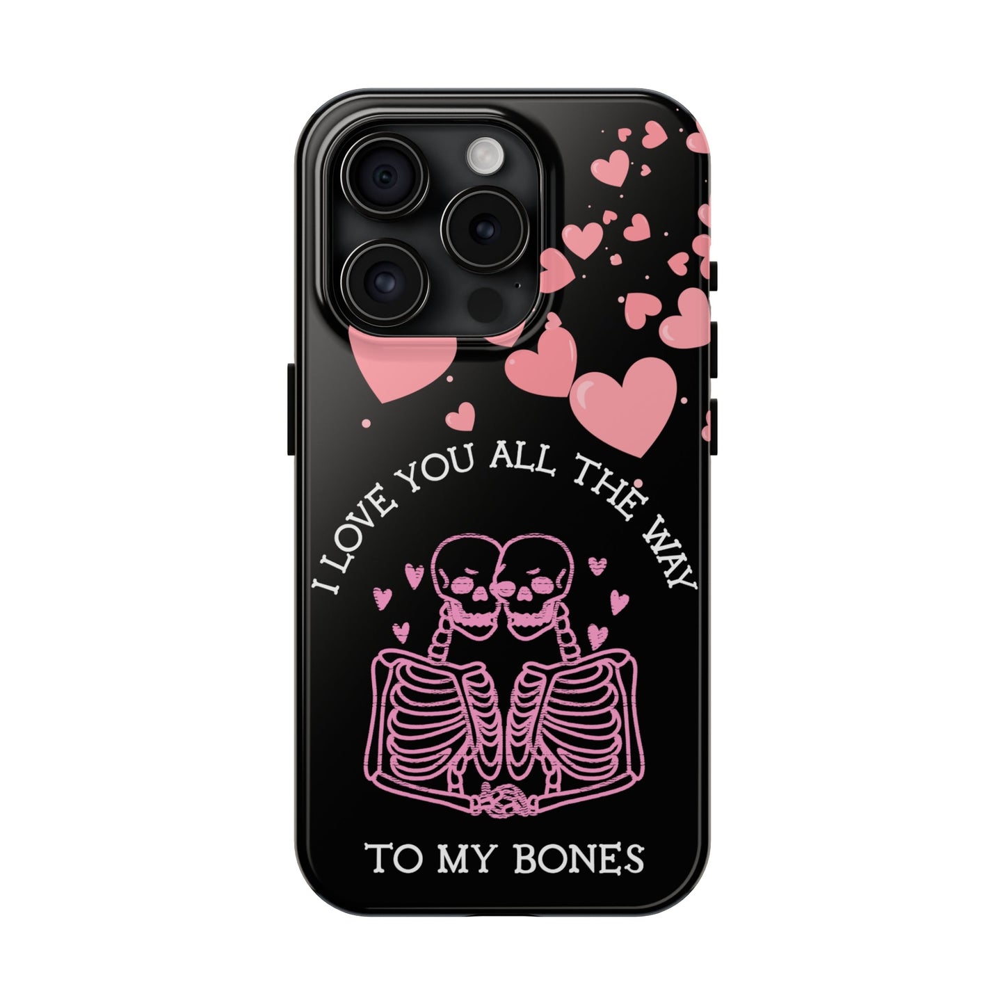 Skeleton love Tough Phone Cases - Babaccam